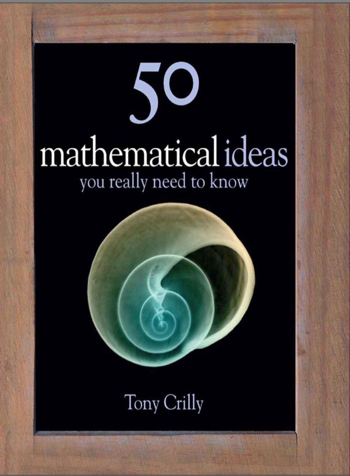 Book 50 Mathematical Ideas You Really Need to Know | សាលាបង្រៀនគួរស្ទីម